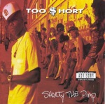 Too $hort - So You Want to Be a Gangster