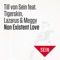 Non Existent Love (El_Txef_A Remix) - Till Von Sein lyrics