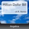 Million Dollar Bill (A.R. Remix)