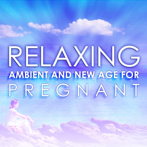 RichArt Relaxing Ambient and New Age for Pregnant Album Cover