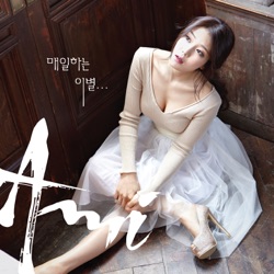 Ami - 매일하는 이별 Everyday I Let You Go