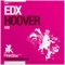 Hoover (Adam K Remix) - EDX lyrics