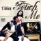 Touch Me (feat. Aloha Mi'Show) - T-Man lyrics