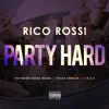 Party Hard (feat. Beeda Weeda, Chilee Powdah & 1-O.A.K.) song lyrics