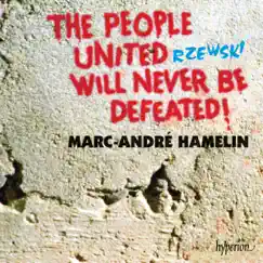 Rzewski: The People United Will Never Be Defeated! by Marc-André Hamelin album reviews, ratings, credits