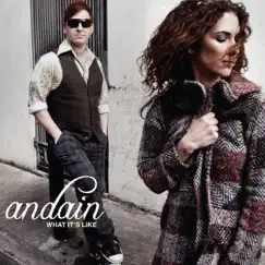 What It's Like by Andain album reviews, ratings, credits