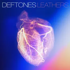 Leathers - Single - Deftones