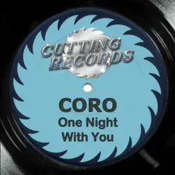 One Night With You (Remixes) - Coro One Night With You (Remixes) - Coro