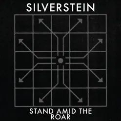 Stand Amid the Roar - Single - Silverstein