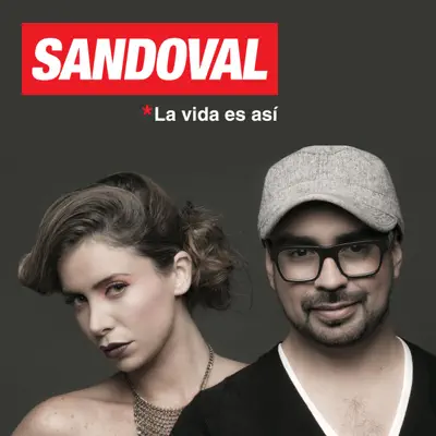 La Vída Es Así - Single - Sandoval