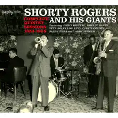 Complete Quintet Sessions (1954-1956) [feat. Shorty Rogers, Jimmy Giuffre, Pete Jolly, Curtis Counce & Shelly Manne] by Shorty Rogers album reviews, ratings, credits
