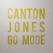 Go Mode - EP - Canton Jones