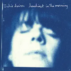 Loneliest In the Morning by Julie Doiron album reviews, ratings, credits