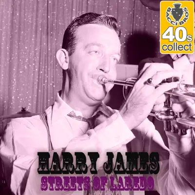 Streets of Laredo (Remastered) - Single - Harry James