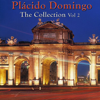 The Collection, Vol. 2 - Plácido Domingo