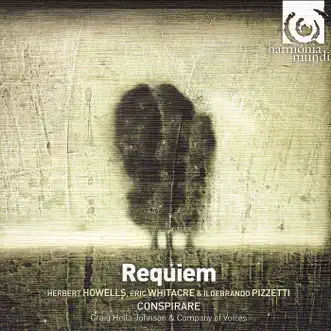 Requiem - Howells, Whitacre, Pizzetti by Conspirare & Craig Hella Johnson album reviews, ratings, credits