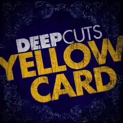 Deep Cuts - EP - Yellowcard