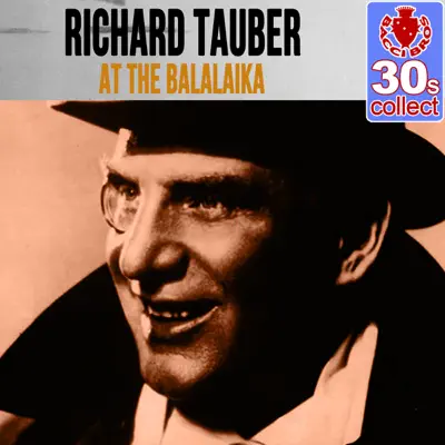 At the Balalaika (Remastered) - Single - Richard Tauber