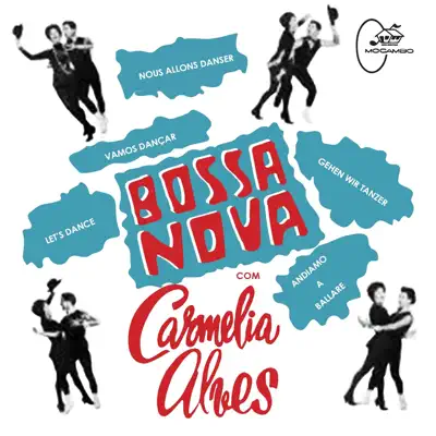 Bossa Nova Com Carmélia Alves - Carmélia Alves Bossa Nova Com Carmélia Alves - Carmélia Alves
