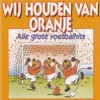 Wij Houden Van Oranje