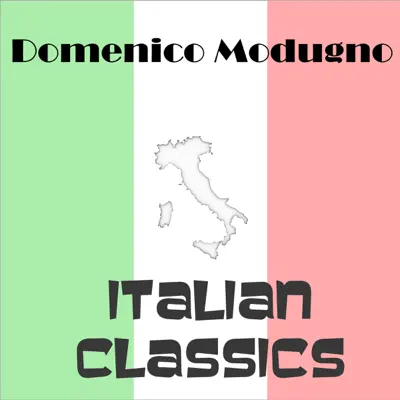 Italian Classics - Domenico Modugno