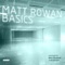 Basics - Matt Rowan lyrics