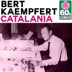 Catalania (Remastered) - Single - Bert Kaempfert Catalania (Remastered) - Single - Bert Kaempfert