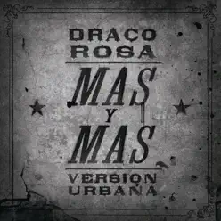 Más y Más (feat. Ricky Martin) [Versión Urbana] - Single - Draco Rosa
