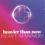 Heavy Manners - Turtle On Its Back