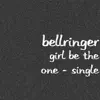 Girl Be the One - Single album lyrics, reviews, download