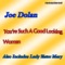 You're Such A Good Looking Woman - Joe Dolan lyrics