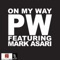 On My Way (Maleek Berry Remix) - PW lyrics