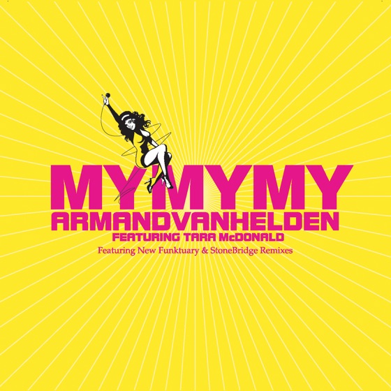 Cover artwork for My My My (StoneBridge Remix)