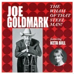 Joe Goldmark & Keta Bill - Long as I Can See the Light