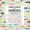 War Child - Heroes, Vol. 1 artwork