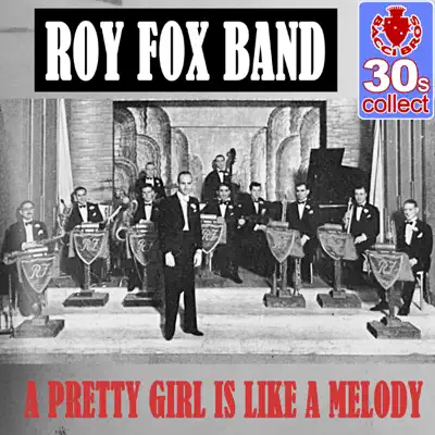 A Pretty Girl Is Like a Melody (Remastered) - Single - Roy Fox & His Band