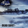 Dead Quiet - Single
