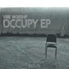 Vibe Worship - Weve Just Begun