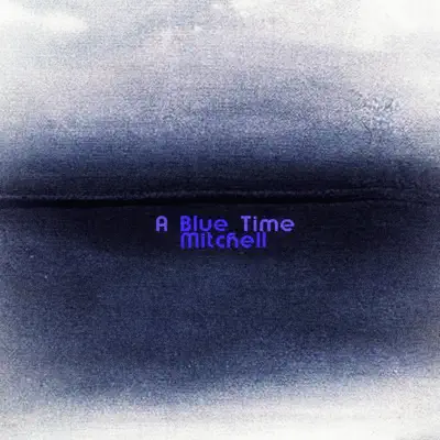 A Blue Time - Blue Mitchell