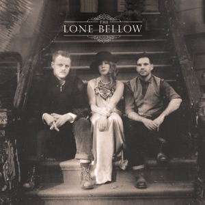 The Lone Bellow - You Never Need Nobody - 排舞 編舞者