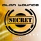 Secret (Radio Edit) - Alan Bounce lyrics