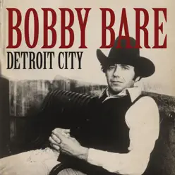 Detroit City - Single - Bobby Bare
