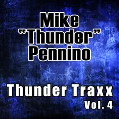 Thunder Traxx, Vol. 4 by Mike 