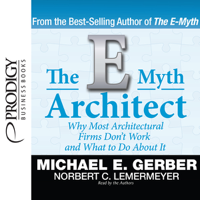 Michael E. Gerber - The E-Myth Architect (Unabridged) artwork
