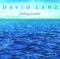 Walk on Water - David Lanz lyrics