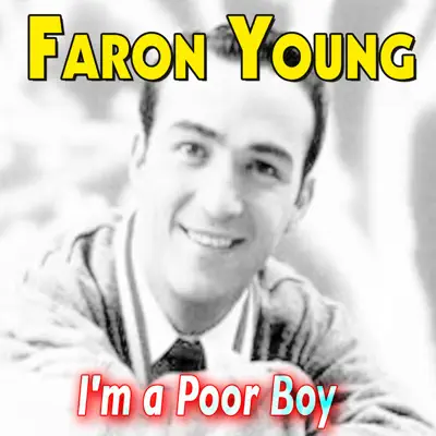 I'm a Poor Boy - Faron Young