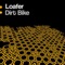 Dirt Bike - Loafer lyrics