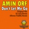 Don't Let Me Go (DJ Jurij Remix) - Amin Orf lyrics
