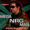 MEGA NRG MAN
