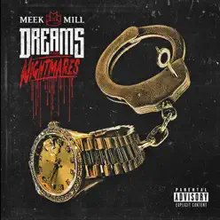 Dreams and Nightmares (Deluxe Version) - Meek Mill